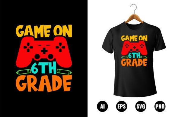 6th Grade Game T-Shirt Design: Creative Ideas for Back to School