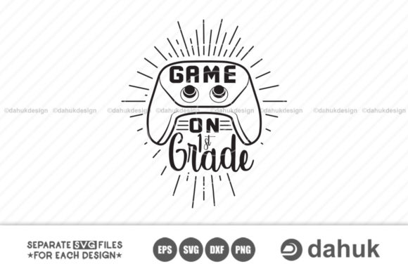 Game On 1st Grade SVG: Creative Design for Kids & Makers