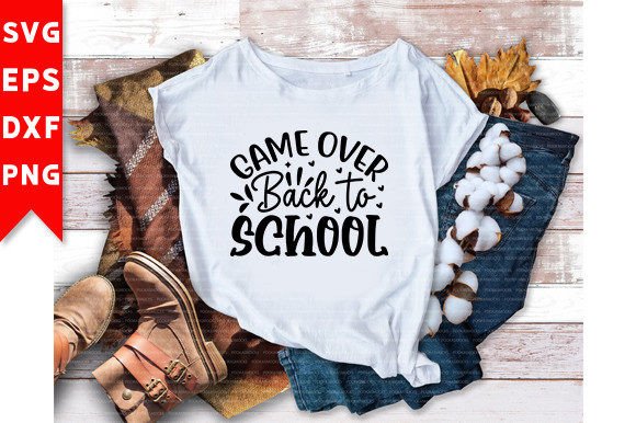 Game Over Back to School SVG Craft