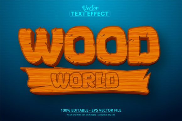 Wood World Text Effect for Mobile Games & Cartoons